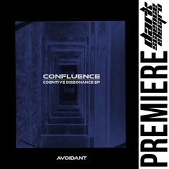 PREMIERE: Confluence - Virtual World (Avoidant)