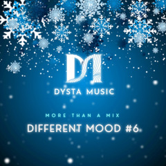 Dysta _ DIFFERENT MOOD #6