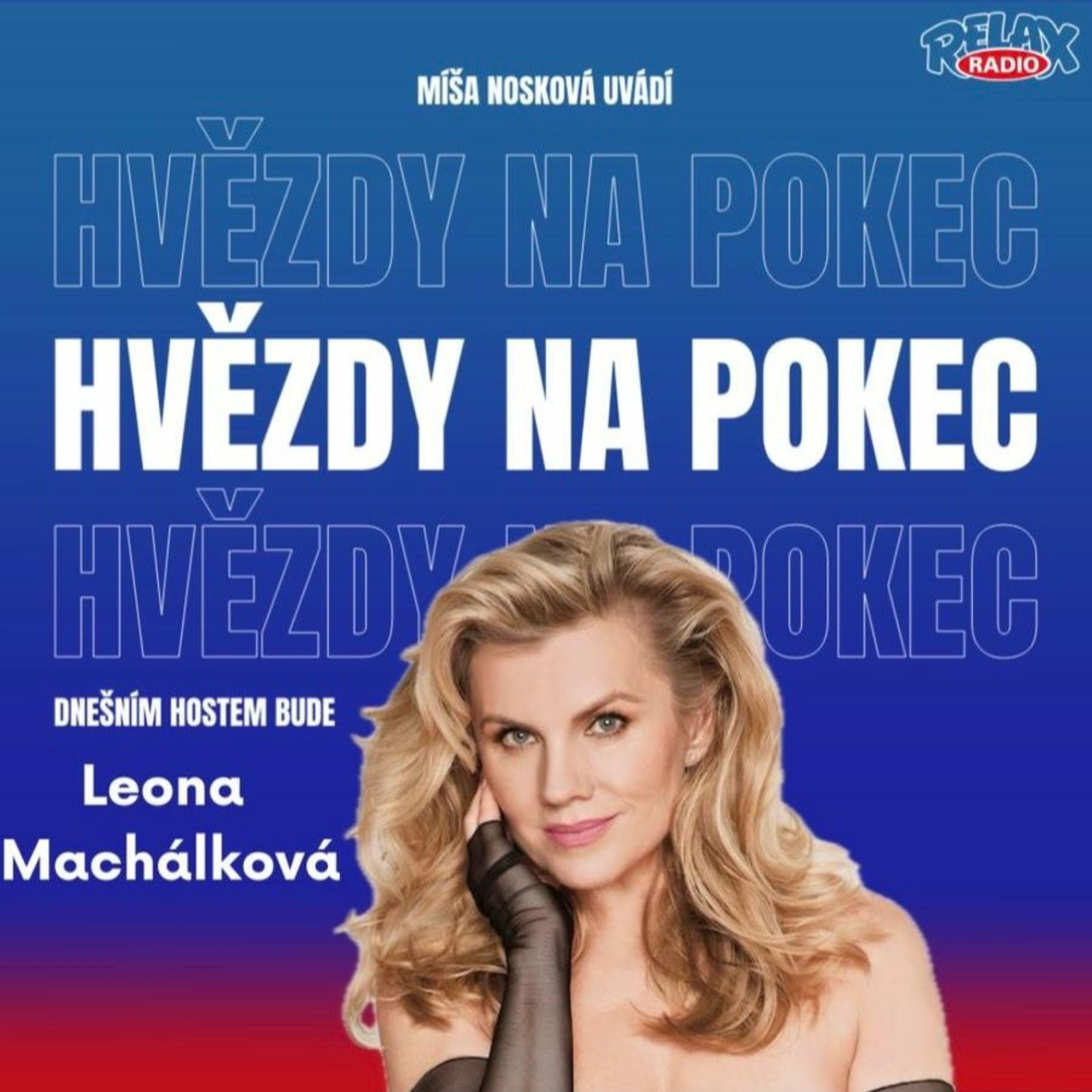 Hvězdy Na Pokec - Leona Machálková episode artwork