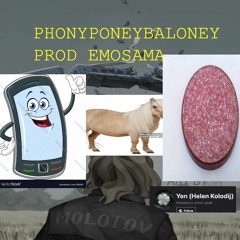 phonyponeybaloney prod emosama