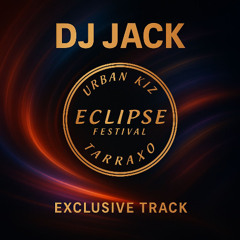 Eclipse Festival - Dj Jack in the house
