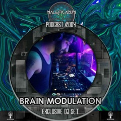 Exclusive Podcast #004 I with BRAIN MODULATION (Maleficarum)