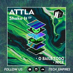 ATTLA - O Baile Todo(ATTLA Edit)[FREE DOWNLOAD]
