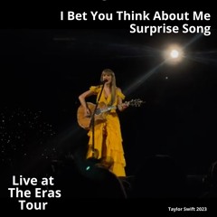 I Bet You Think About Me (Live at The Eras Tour)