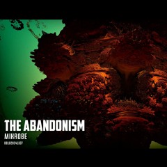 Mikrobe - The Abandonism