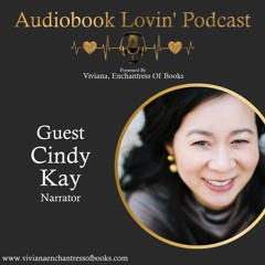 Audiobook Lovin' Podcast - S5 Ep. 7 - Narrator Cindy Kay