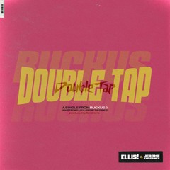 Double Tap (feat. ELLIS!) [Prod. Syndrome]