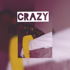 Crazy (prod.LYKO)