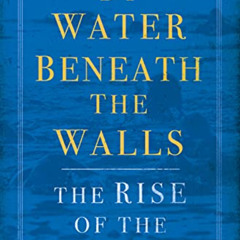 Get EPUB 📜 By Water Beneath the Walls: The Rise of the Navy SEALs by  Benjamin H. Mi