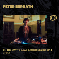 PETER BERNATH | On The Way To Daad Gathering 2025 Ep. 4 | 01/03/2025