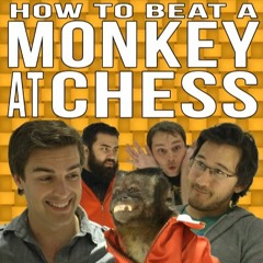 How To Beat A Monkey At Chess (feat. Markiplier, MatPat & The Completionist)