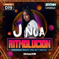 @JRYTHM - #RITMOLUCION EP.019: J NOA