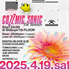 Acid DJ set@COZZMIC SONIC on Apr 19,2025