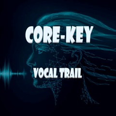 Vocal Trail (Preview) OUT ON BANDCAMP.COM