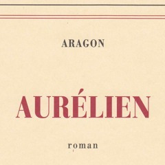 [Passages] Le marque-page - #32 Aurélien (Aragon)