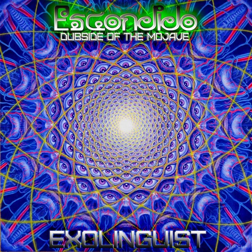 Exolinguist - Dubside Of The Mojave - Escondido