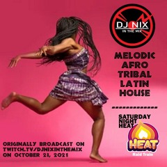 Melodic (Afro/Tribal/Latin) House DJ Set - Twitch Stream - Originally broadcast Oct. 23, 2021