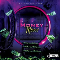 Money Moves Mix