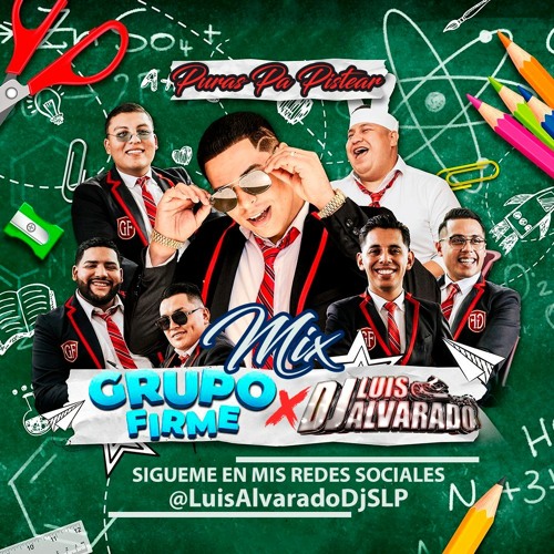 Stream Grupo Firme Mix 2021 (Puras Pa Pistear) by Luis Alvarado Dj SLP |  Listen online for free on SoundCloud