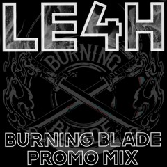 Burning Blade Promo Mix