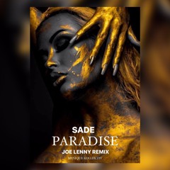 Sade - Paradise (Joe Lenny Remix)