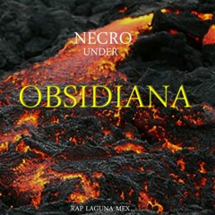 Obsidiana / Necro Under