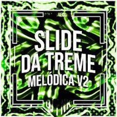 DJ FNK - Slide Da Treme Melódica V2 (Ultra Slowed]