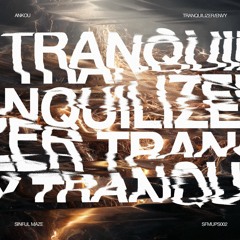 Ankou ~ Tranquilizer [The Unity Paradox Series]