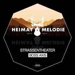 Boss Axis @ Heimatmelodie Strassentheater 2023