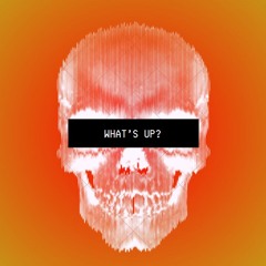 MVKSO X OUIJABOY - WHAT'S UP? (Prod: ZYLLER)