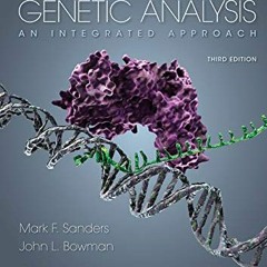 [GET] [PDF EBOOK EPUB KINDLE] Genetic Analysis: An Integrated Approach by  Mark F. Sanders &  John L