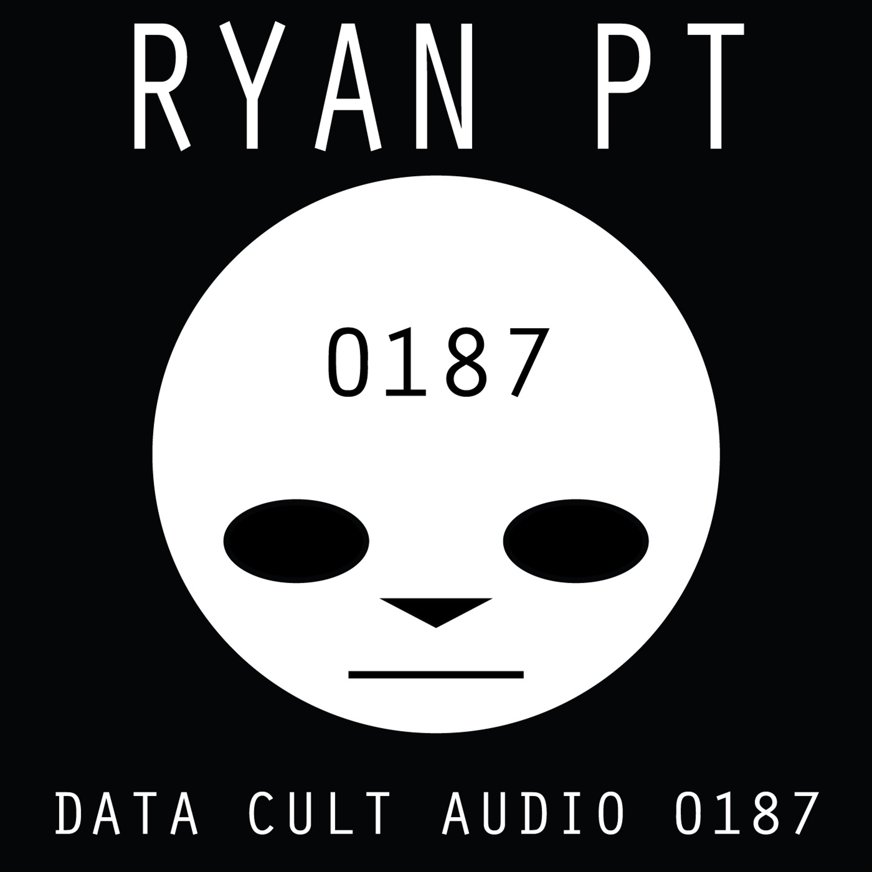 Data Cult Audio 0187 - Ryan PT