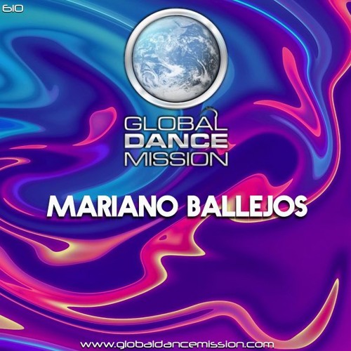 Global Dance Mission 610 (Mariano Ballejos)