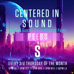 Centered in Sound - Aug '24 - LuLu Kitchen Party Guest Mix