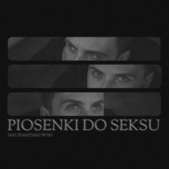 PIOSENKI DO SEKSU