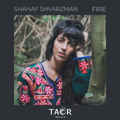 Shahaf Shvarzman - Fire