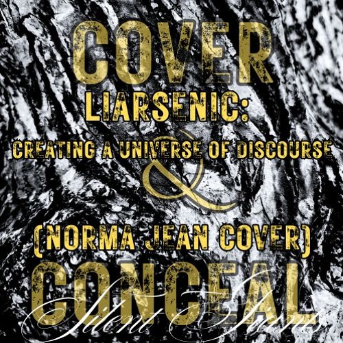 LIARSENIC: CREATING A UNIVERSE OF DISCOURSE [Norma Jean Cover]