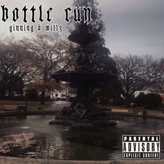 Bottle Run ft. Millz Prod BMACC