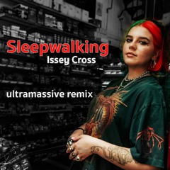 Sleepwalking (ultramassive remix)