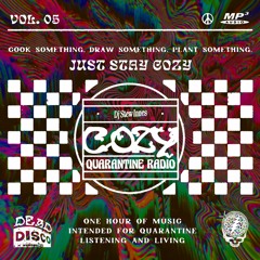 COZY QUARANTINE RADIO VOL. 05