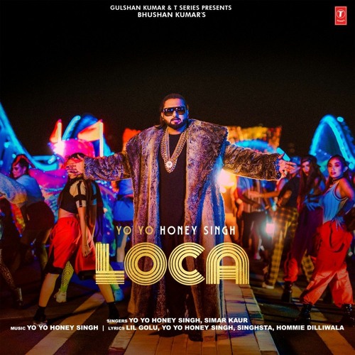 Loca Yo Yo Honey Singh New Song 2020