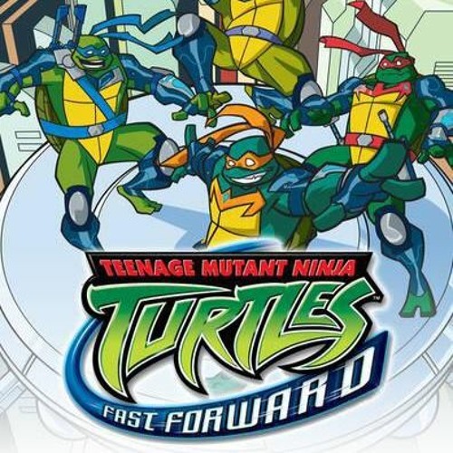 TMNT 2003 Fast Forward Theme Song