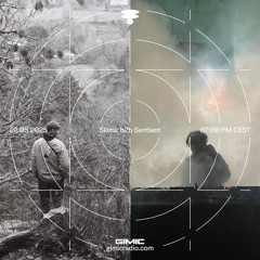 Skimir b2b Sentient @ GIMIC - 22 May 2025