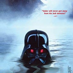 VIEW EPUB 📁 Star Wars: Darth Vader: Dark Lord of the Sith Vol. 3: The Burning Seas (