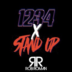 1234 X STAND UP (DJ Rob Roman Mashup)(Clean)[Love Tribe x Afrojack]