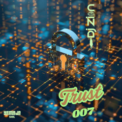 TRUST 007