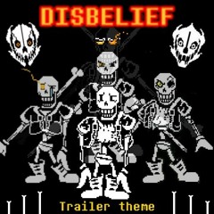 Trailer Theme - Disbelief
