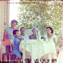 "Let's Stay Home 2nite"