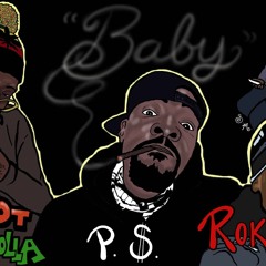 P.$. Feat. Rok Melonoff & M - Dot Dolla - Baby