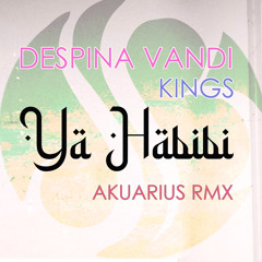 Despina Vandi X Kings - Ya Habibi (Akuarius Rmx)(Solo Version)
